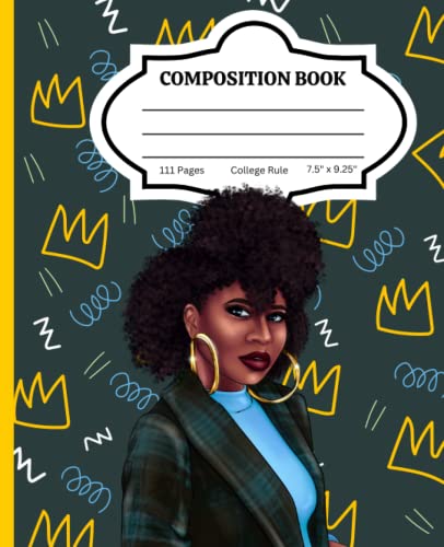 About My Business: Composition Notebook | College Rule | 111 Pages: Cute Journal for Black Girls, Teens, Women for Back to School, College, Office Work & Personal Use